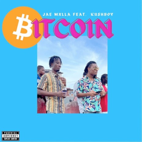 Bitcoin ft. Kushboy | Boomplay Music