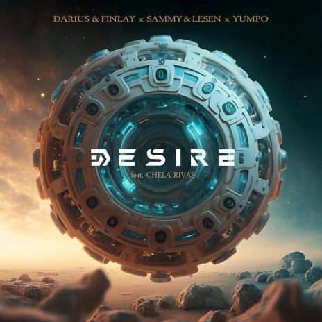 Desire ft. Chela Rivas, Sammy & Lesen & Yumpo | Boomplay Music