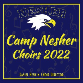 Camp Nesher Choirs 2022