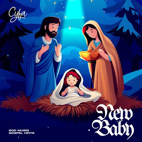 new baby ft. Gospel hints & SOD MUSIQ | Boomplay Music