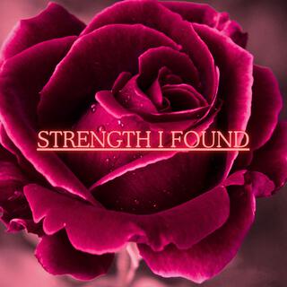 Strength I Found