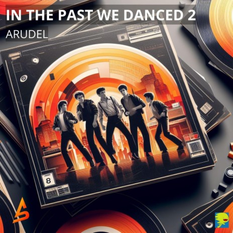In the past we danced 2 | Boomplay Music