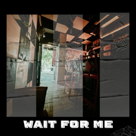 Wait For Me (Acoustic)