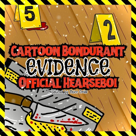 Evidence ft. Official Hearseboi