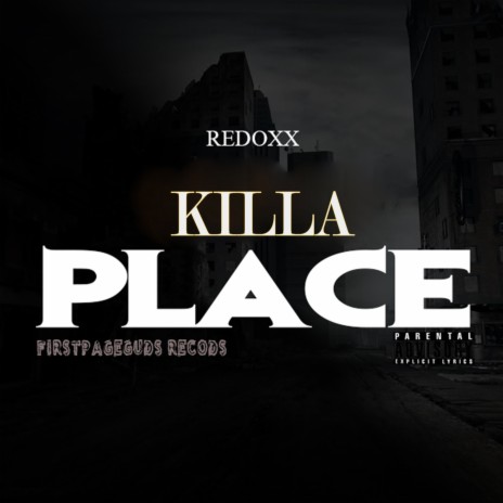 Killa Place | Boomplay Music