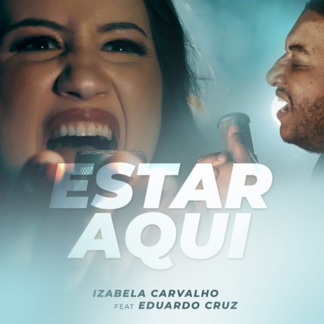 Estar Aqui ft. Eduardo Cruz | Boomplay Music