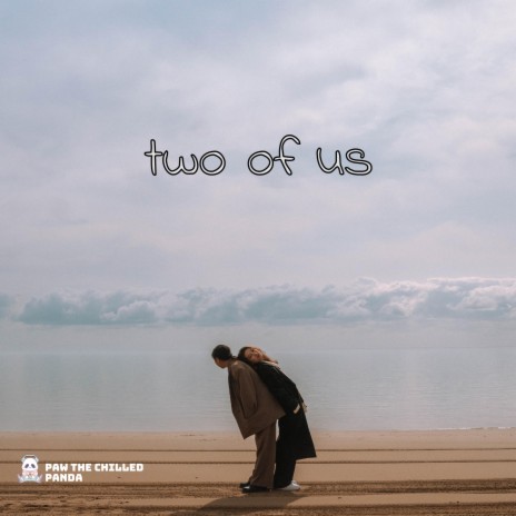 two of us ft. Beats by Con