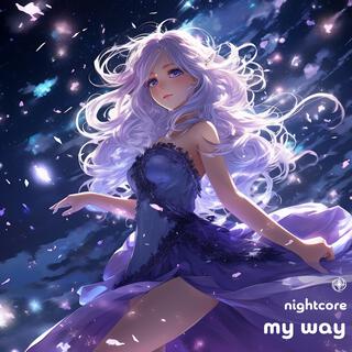 My Way (Nightcore)