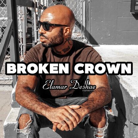 Broken Crown | Boomplay Music