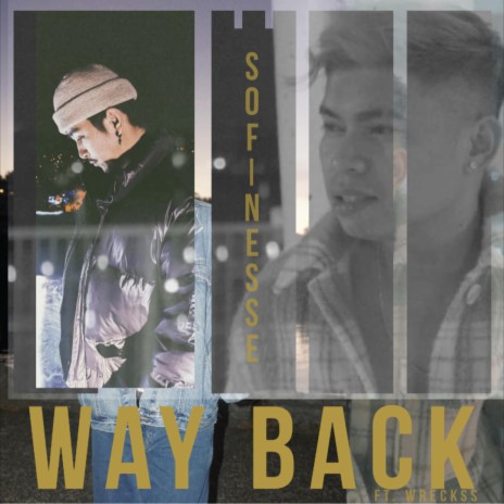 WAY BACK ft. Wreckss | Boomplay Music