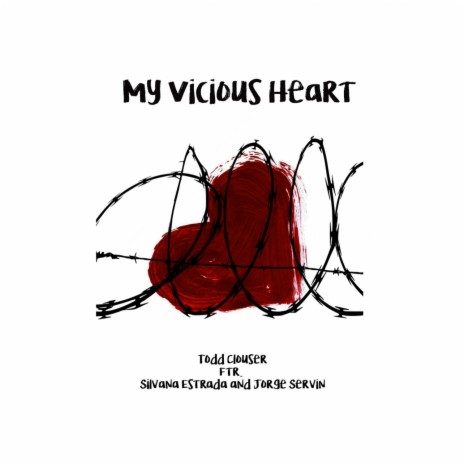 My Vicious Heart ft. Silvana Estrada & Jorge Servin | Boomplay Music