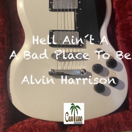 Hell Ain´t A Bad Place To Be