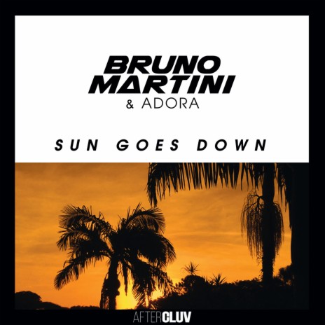 Sun Goes Down ft. ADORA | Boomplay Music