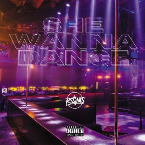 She Wanna Dance | Boomplay Music