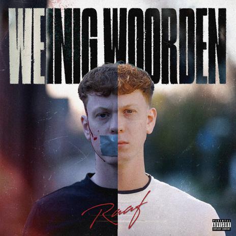 WEINIG WOORDEN | Boomplay Music