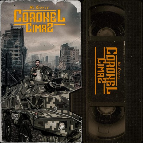 CORONEL CIMAZ | Boomplay Music