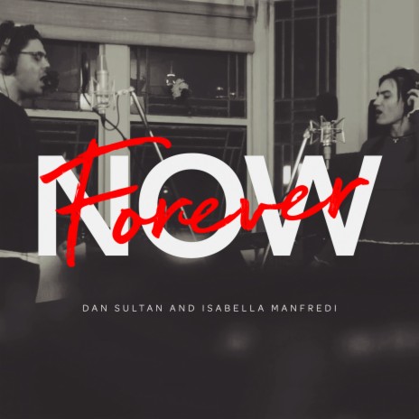 Forever Now (Cover Version) ft. Isabella Manfredi | Boomplay Music