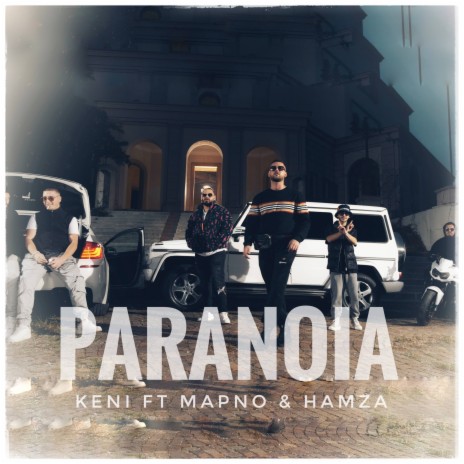keni.ft Mapno & Hamza (paranoia) | Boomplay Music