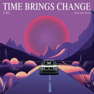 Time Brings Change EP