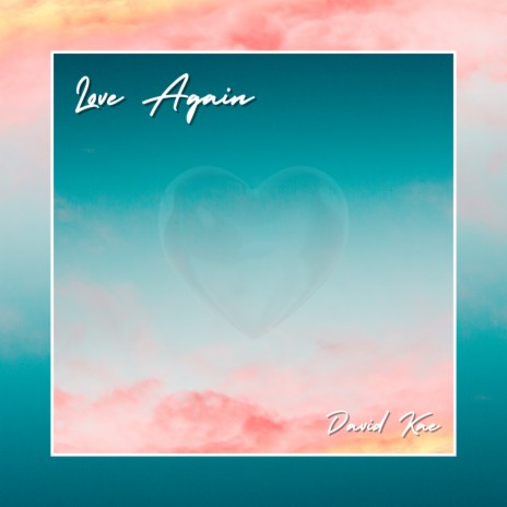 Love Again | Boomplay Music