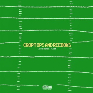 Crop Tops and Reeboks