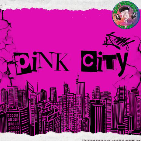 PINK CITY | Boomplay Music