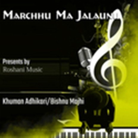 Marchu Ma Jalaunu ft. Bishnu Majhi | Boomplay Music