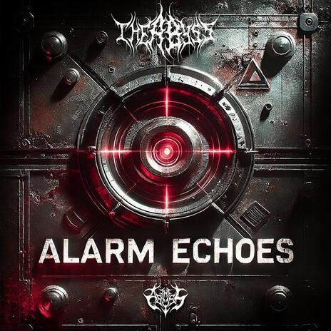 Alarm Echoes