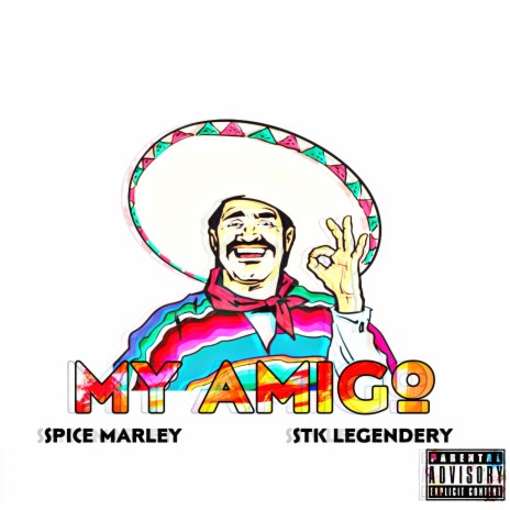 My Amigo ft. Stk Legendery | Boomplay Music