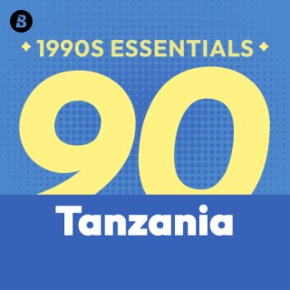Tanzania 1990s Essentials