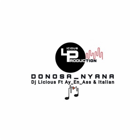 Donosa Nyana ft. Italian 71 & Ay en Ass | Boomplay Music