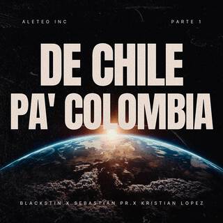 DE CHILE PA' COLOMBIA