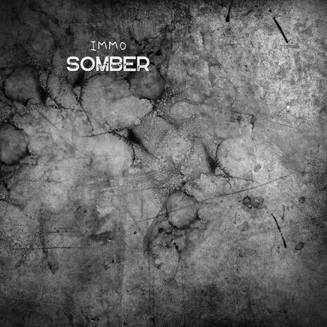 SOMBER | Boomplay Music