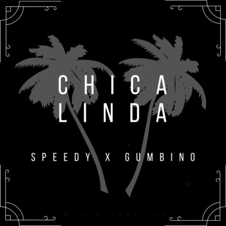 Chica Linda ft. Gumbino | Boomplay Music