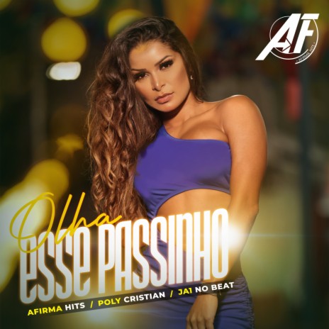 Olha Esse Passinho ft. Ja1 No Beat & Poly Cristian