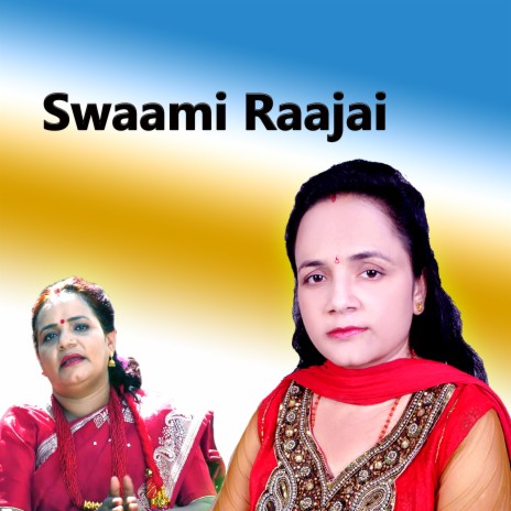 Swaami Raajai | Boomplay Music