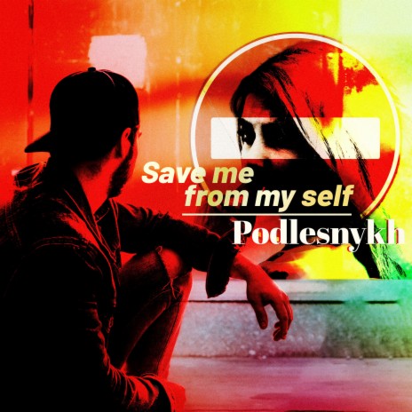 Save Me From My Self | Boomplay Music