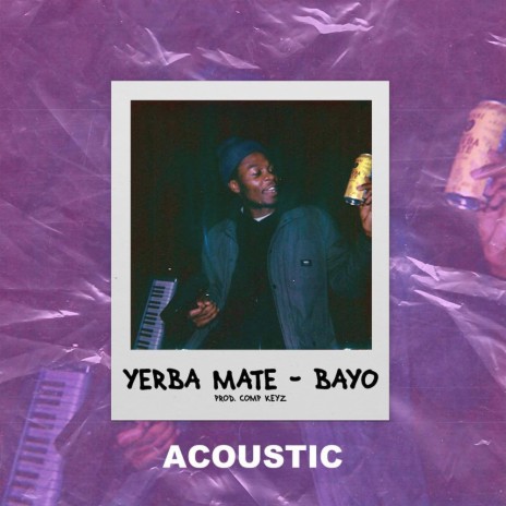 Yerba Mate (acoustic) | Boomplay Music