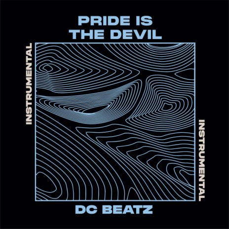 Pride Is The Devil (Instrumental)