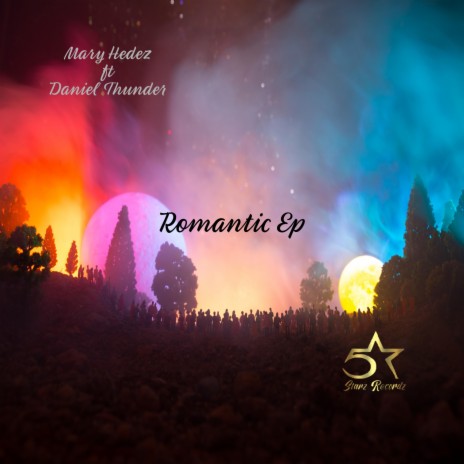 Romantic ft. Daniel Thunder