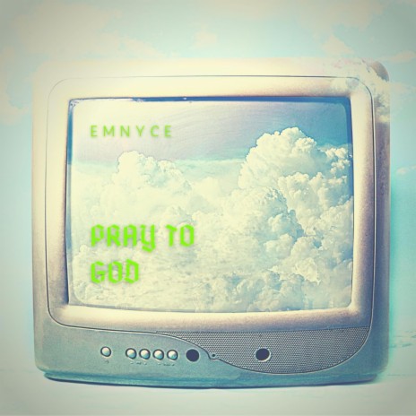 Pray to God | Boomplay Music