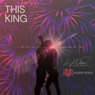This King (Kompa Remix)