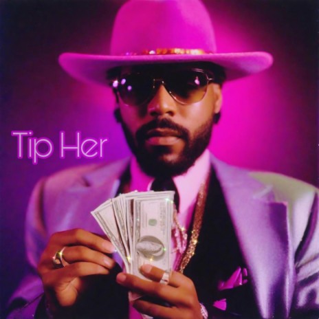 Tip Her (Do It For Daddy) ft. DJ Tokars | Boomplay Music