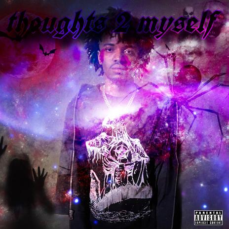 Thoughts 2 Myself | Boomplay Music