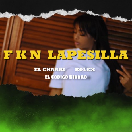 Fkn Lapesilla ft. Rolex & El Codigo Kirkao | Boomplay Music