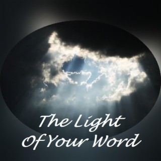 The Light Of Your Word