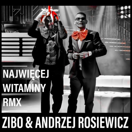 Najwięcej witaminy (rmx) ft. Andrzej Rosiewicz | Boomplay Music