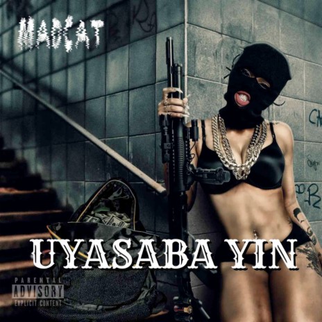 Uyasaba Yini | Boomplay Music
