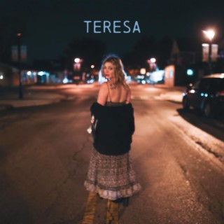 Teresa lyrics | Boomplay Music