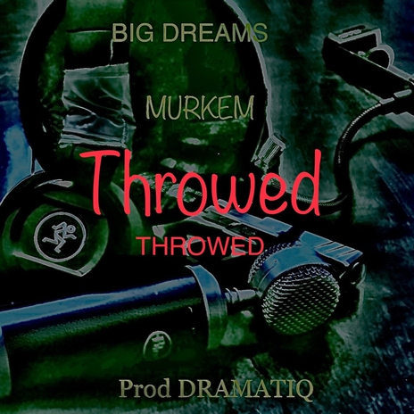 BIG DREAMS THROWED | Boomplay Music